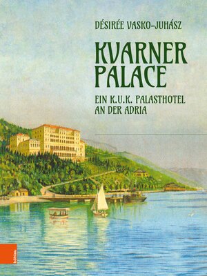 cover image of Kvarner Palace